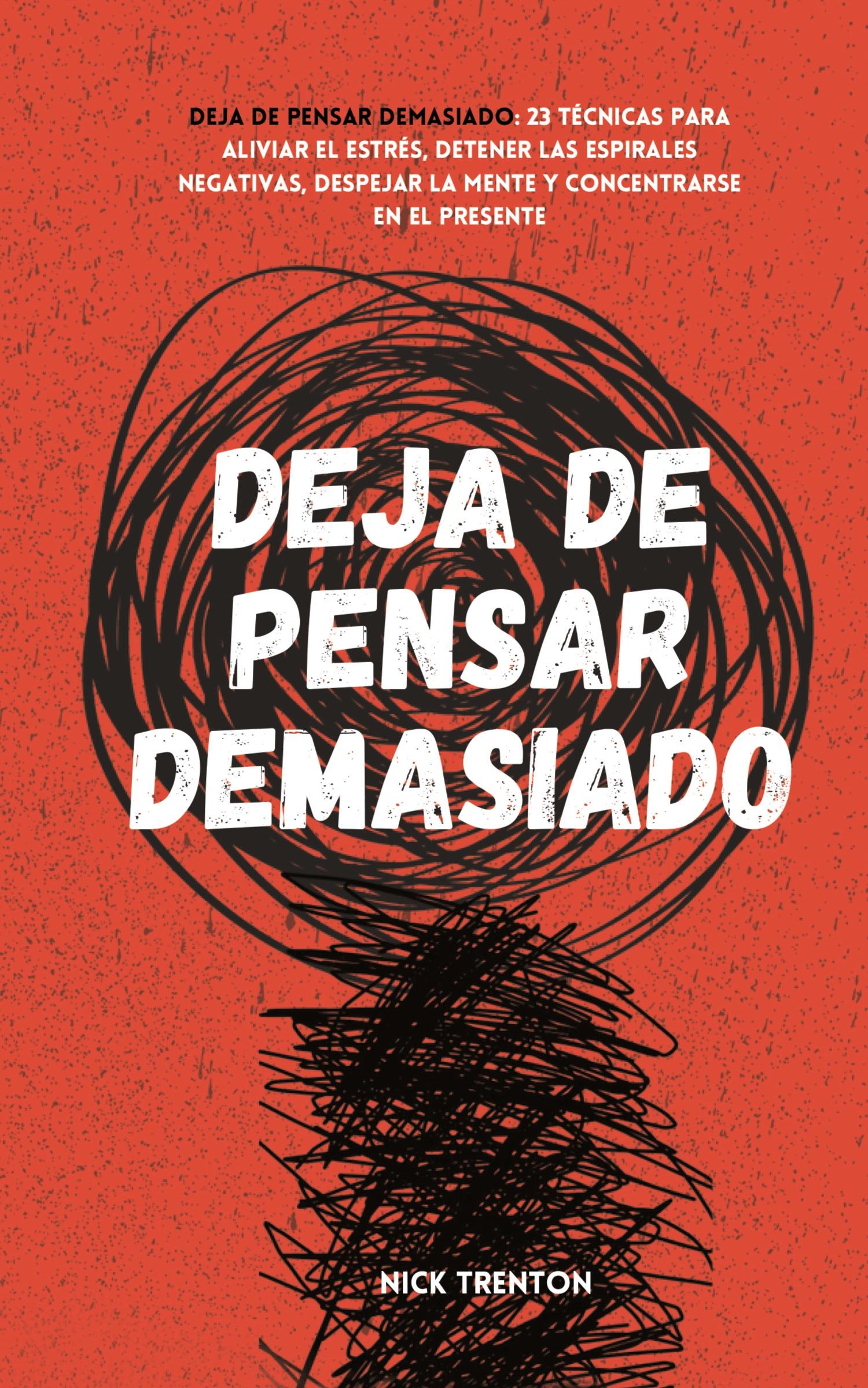 Cover: 9781647432980 | Deja de pensar demasiado | Nick Trenton | Buch | Spanisch | 2021