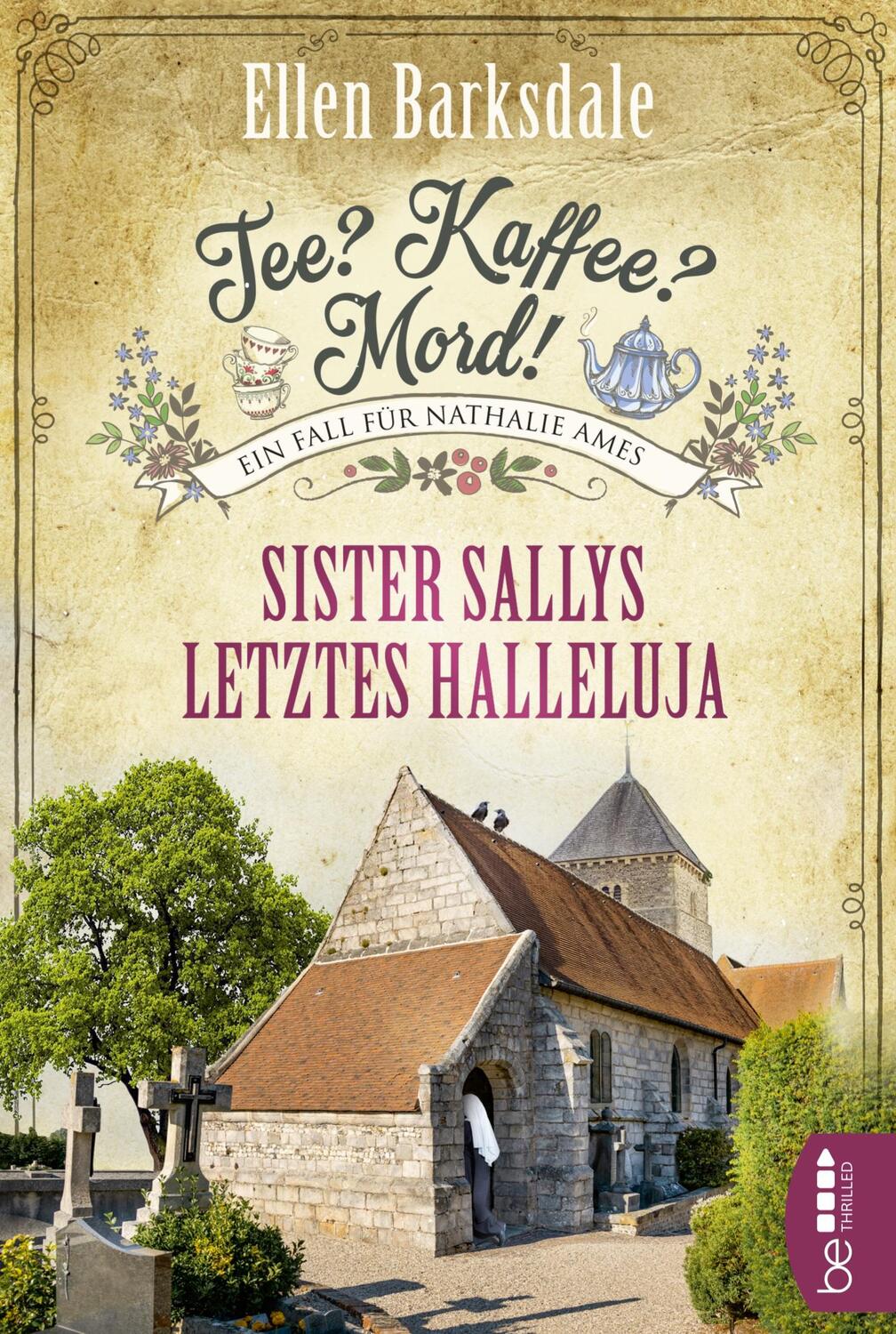 Cover: 9783741302541 | Tee? Kaffee? Mord! Sister Sallys letztes Halleluja | Ellen Barksdale