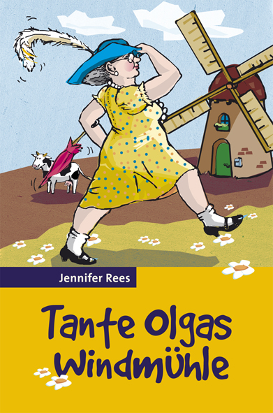 Cover: 9783893975570 | Tante Olgas Windmühle | S/w illustriert. Für Kinder ab 5 Jahren.