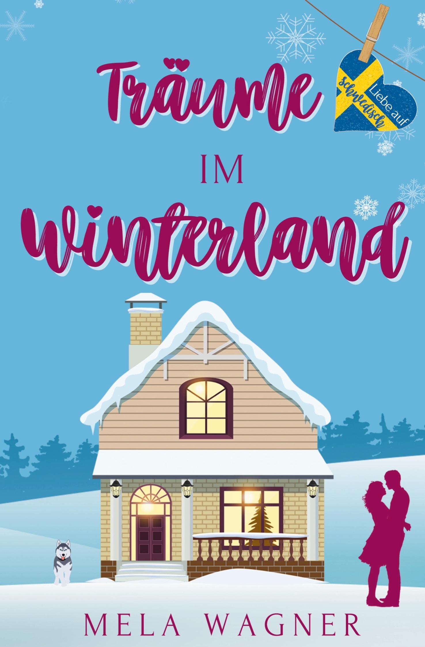 Cover: 9783754671221 | Träume im Winterland | Mela Wagner | Taschenbuch | Paperback | 260 S.