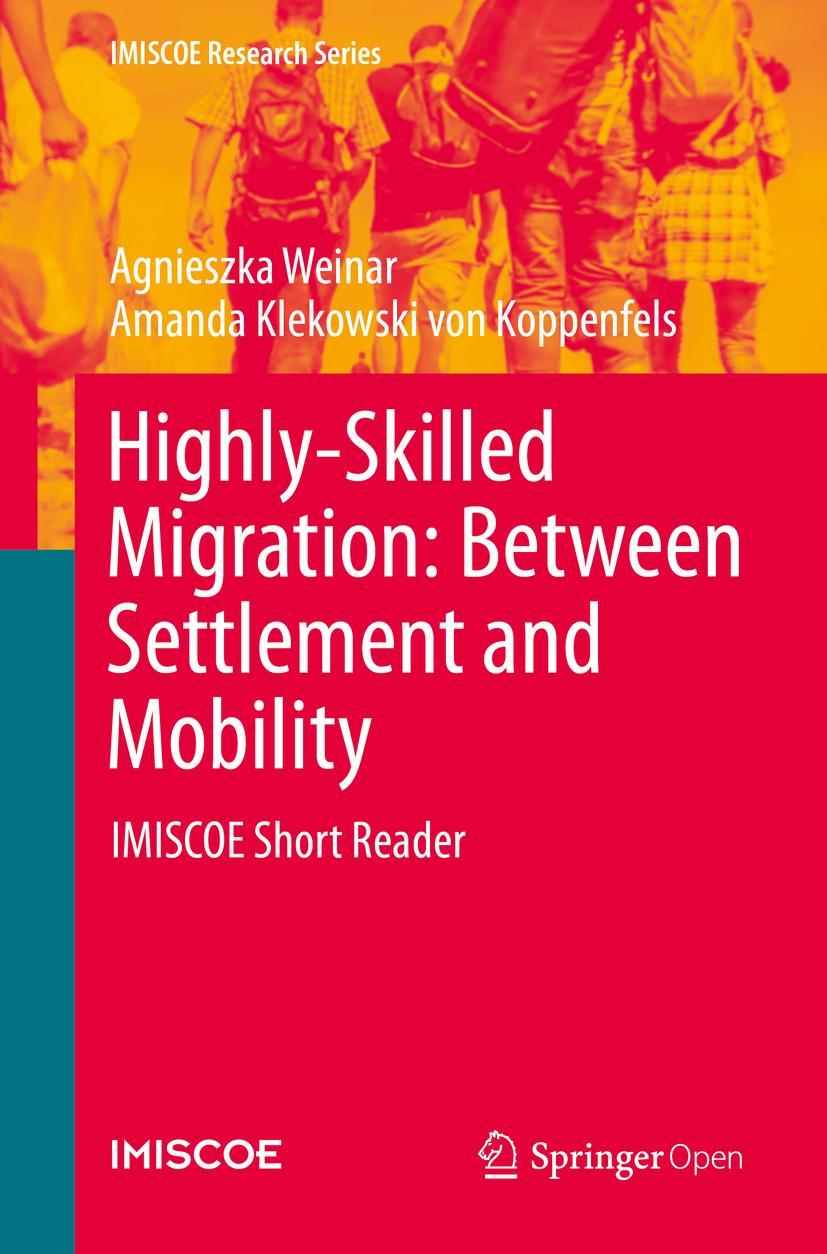 Cover: 9783030422035 | Highly-Skilled Migration: Between Settlement and Mobility | Buch | vii