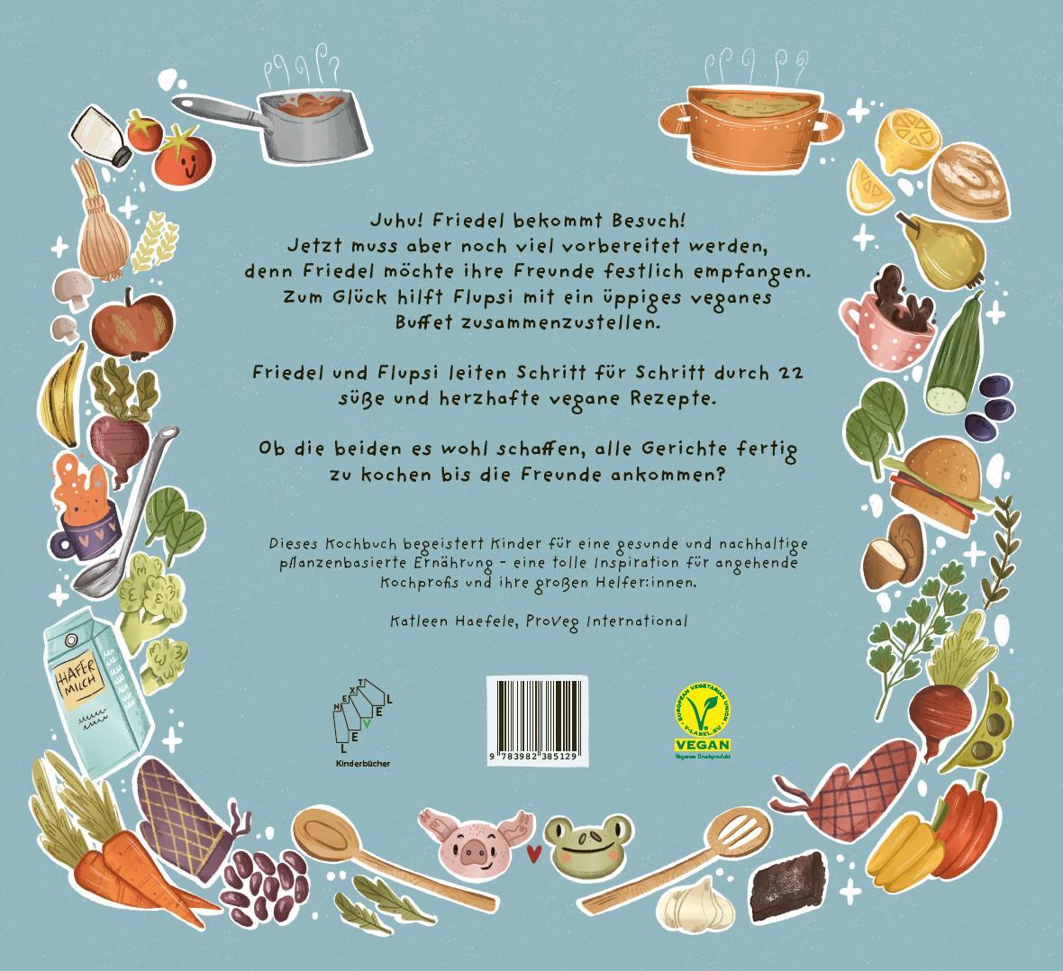 Rückseite: 9783982385129 | Besuch für Friedel und Flupsi | ein veganes Kinderkochbuch | Buch