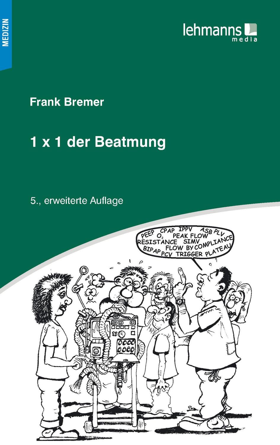 Cover: 9783965430488 | 1x1 der Beatmung | Frank Bremer | Taschenbuch | 175 S. | Deutsch