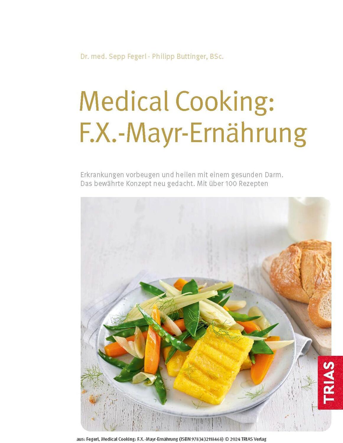 Bild: 9783432118468 | Medical Cooking: F.X. Mayr-Ernährung | Sepp Fegerl (u. a.) | Buch