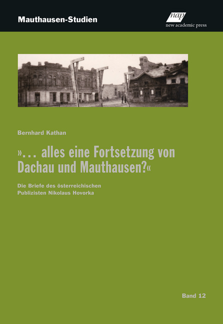 Cover: 9783700320791 | "... alles eine Fortsetzung von Dachau und Mauthausen?" | Kathan