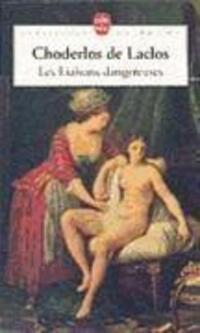 Cover: 9782253004011 | Les liaisons dangereuses | Choderlos de Laclos | Taschenbuch | 573 S.