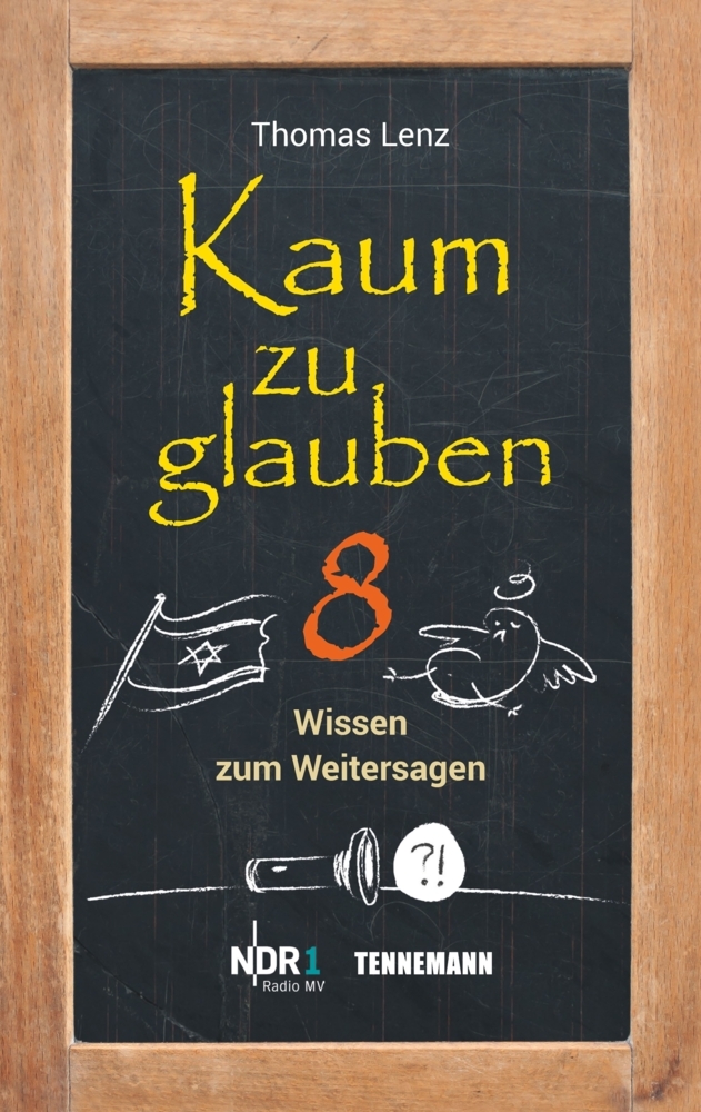 Cover: 9783941452770 | Kaum zu glauben. Bd.8 | Wissen zum Weitersagen | Thomas Lenz | Buch