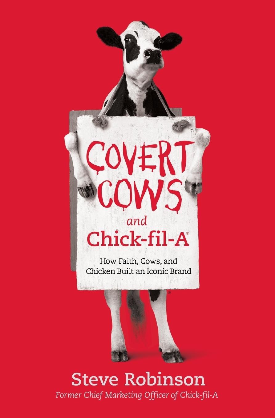 Cover: 9781400213221 | Covert Cows and Chick-fil-A | Steve Robinson | Taschenbuch | Englisch