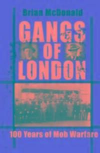 Cover: 9781903854914 | Gangs of London | Brian Mcdonald | Taschenbuch | Englisch | 2010