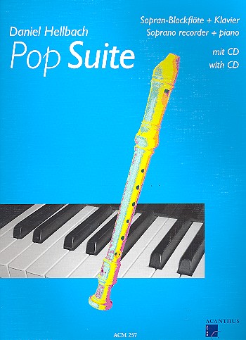 Cover: 9990051735727 | Pop Suite (+CD) für Sopranblockflöte und Klavier | Daniel Hellbach