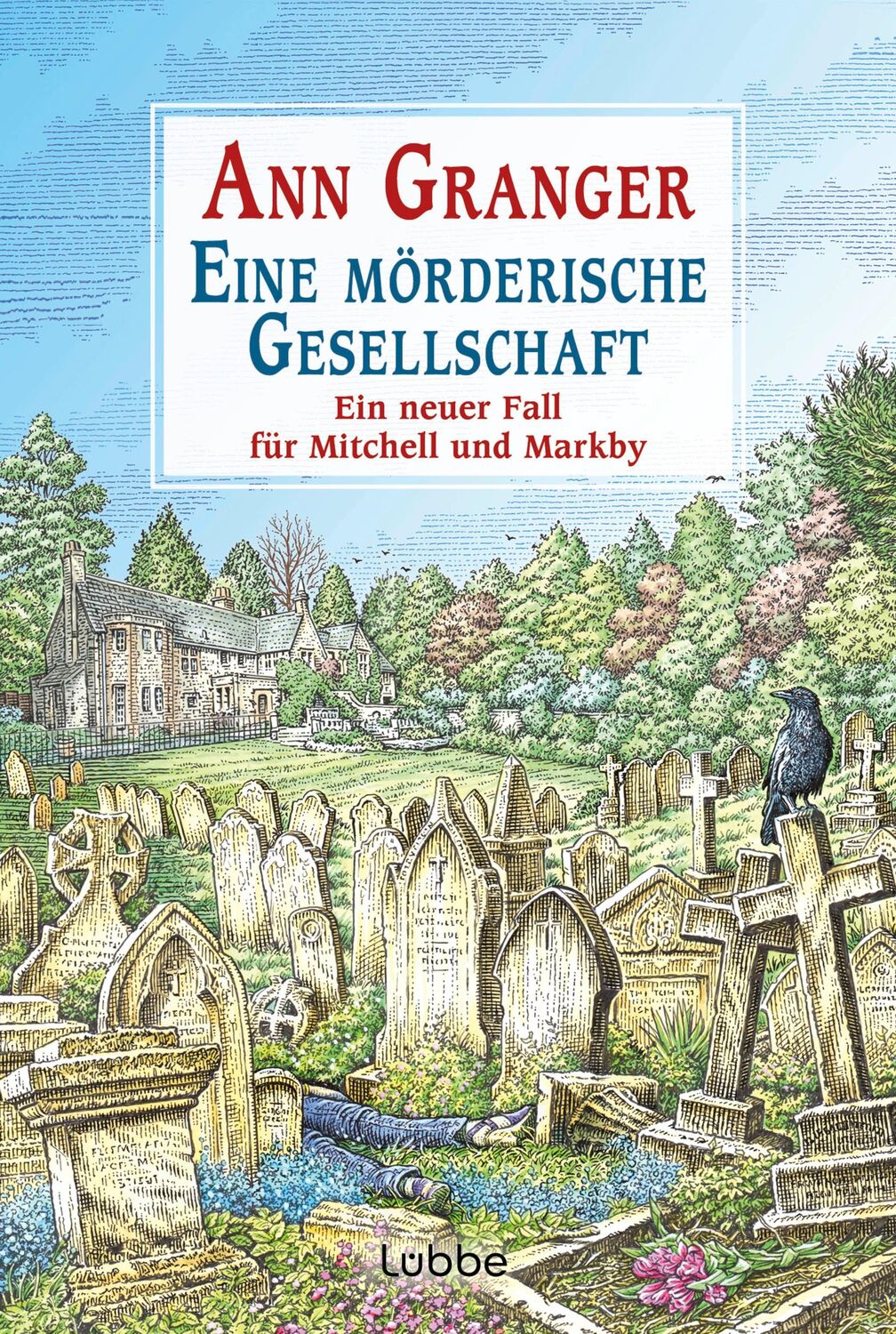 Cover: 9783404192717 | Eine mörderische Gesellschaft | Ein neuer Fall für Mitchell und Markby