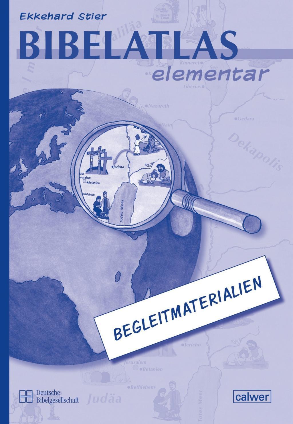 Cover: 9783438046833 | Bibelatlas elementar - Begleitmaterialien | Ekkehard Stier | Broschüre