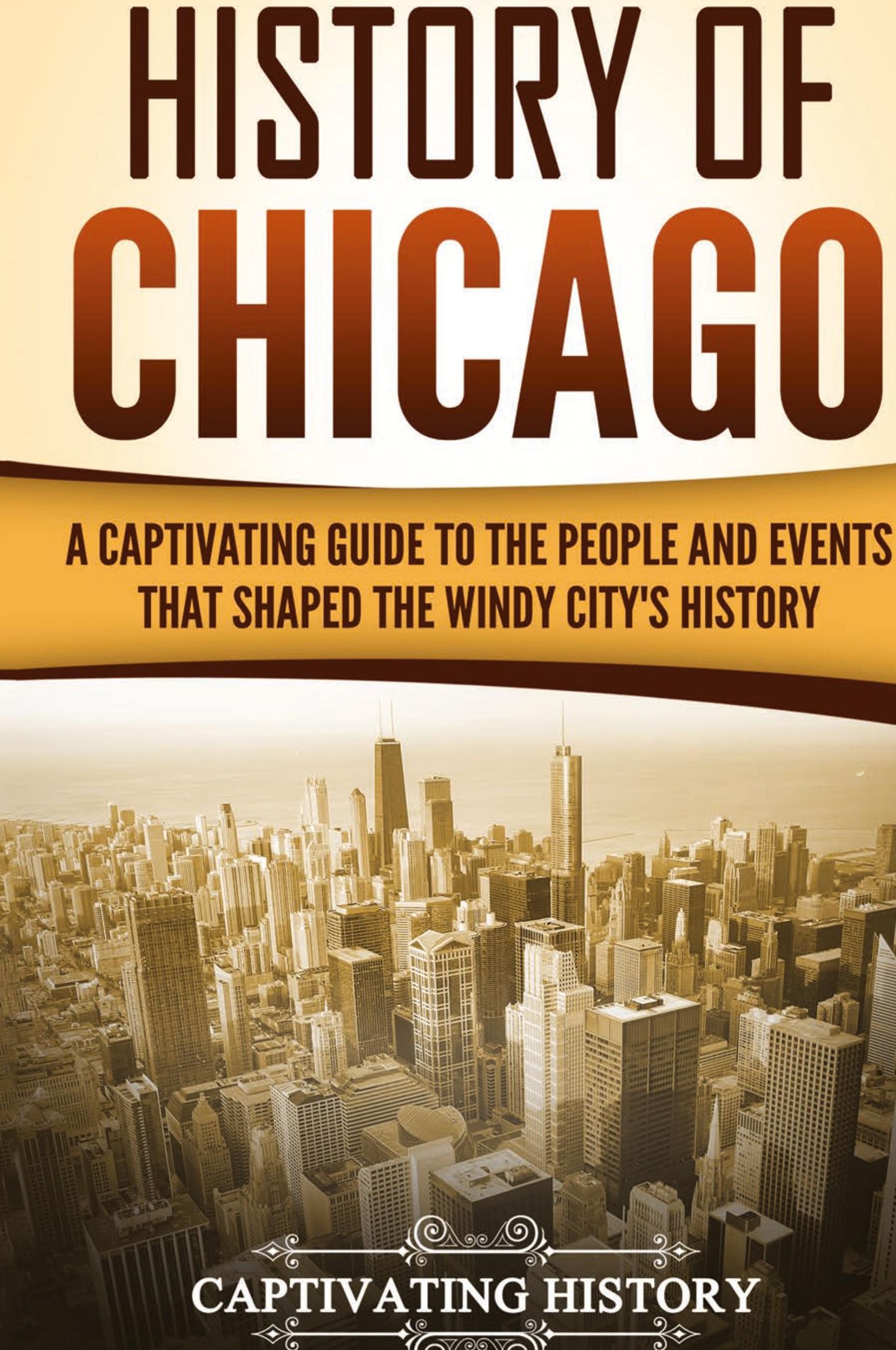 Cover: 9781647484453 | History of Chicago | Captivating History | Buch | Englisch | 2020