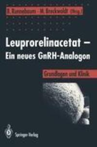 Cover: 9783540557210 | Leuprorelinacetat ¿ Ein neues GnRH-Analogon | Grundlagen und Klinik