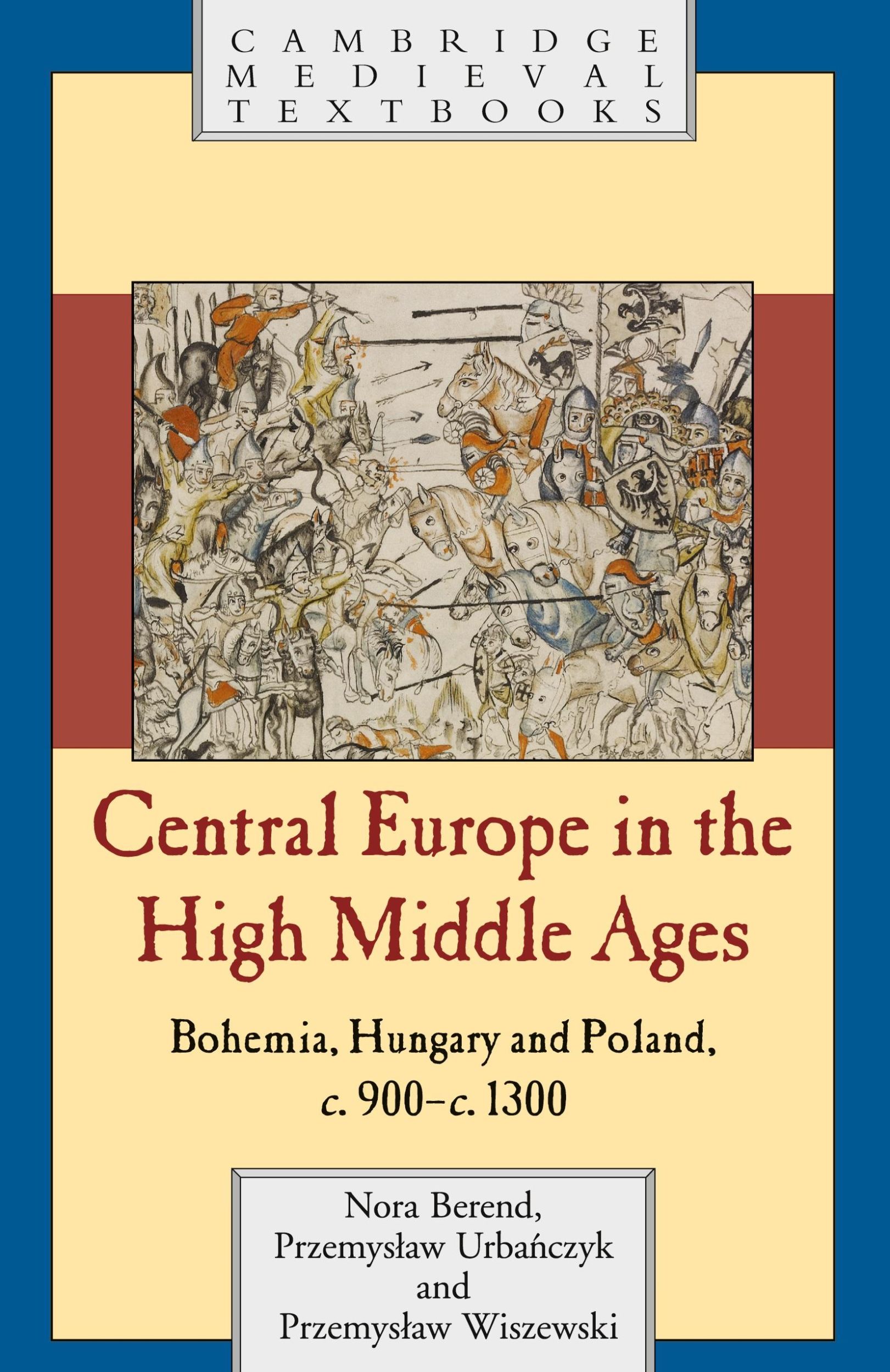 Cover: 9780521786959 | Central Europe in the High Middle Ages | Nora Berend (u. a.) | Buch