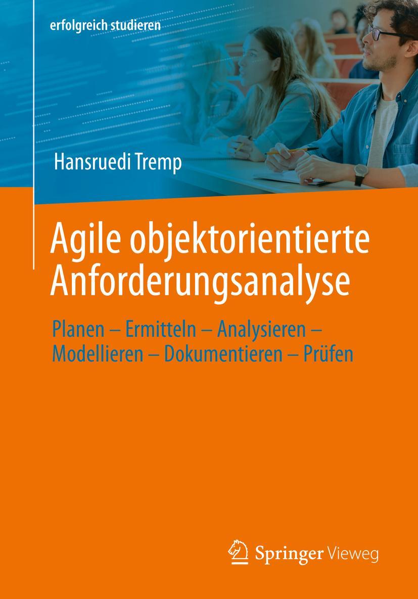 Cover: 9783658371937 | Agile objektorientierte Anforderungsanalyse | Hansruedi Tremp | Buch