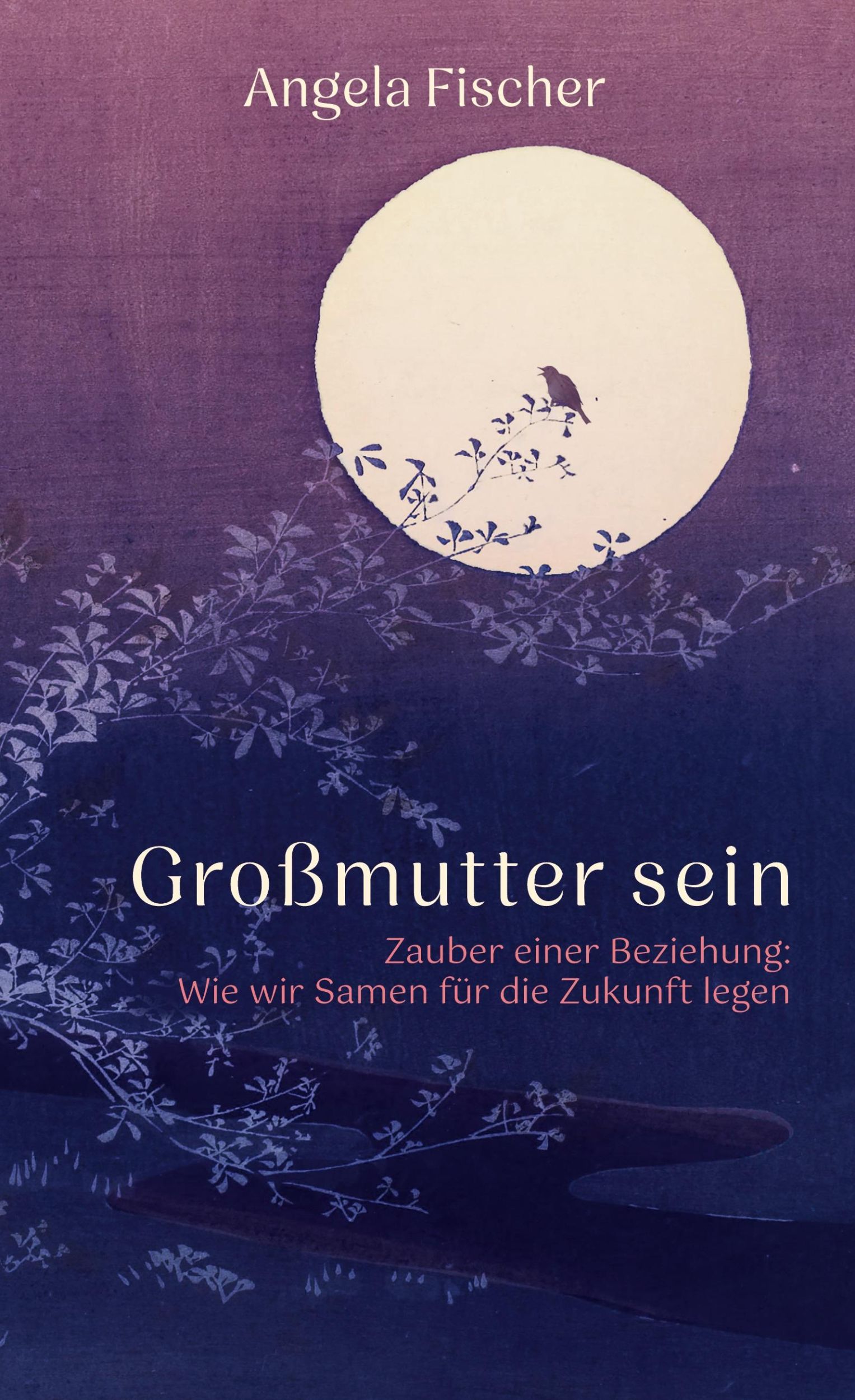 Cover: 9783769322156 | Großmutter sein | Angela Fischer | Buch | 436 S. | Deutsch | 2024