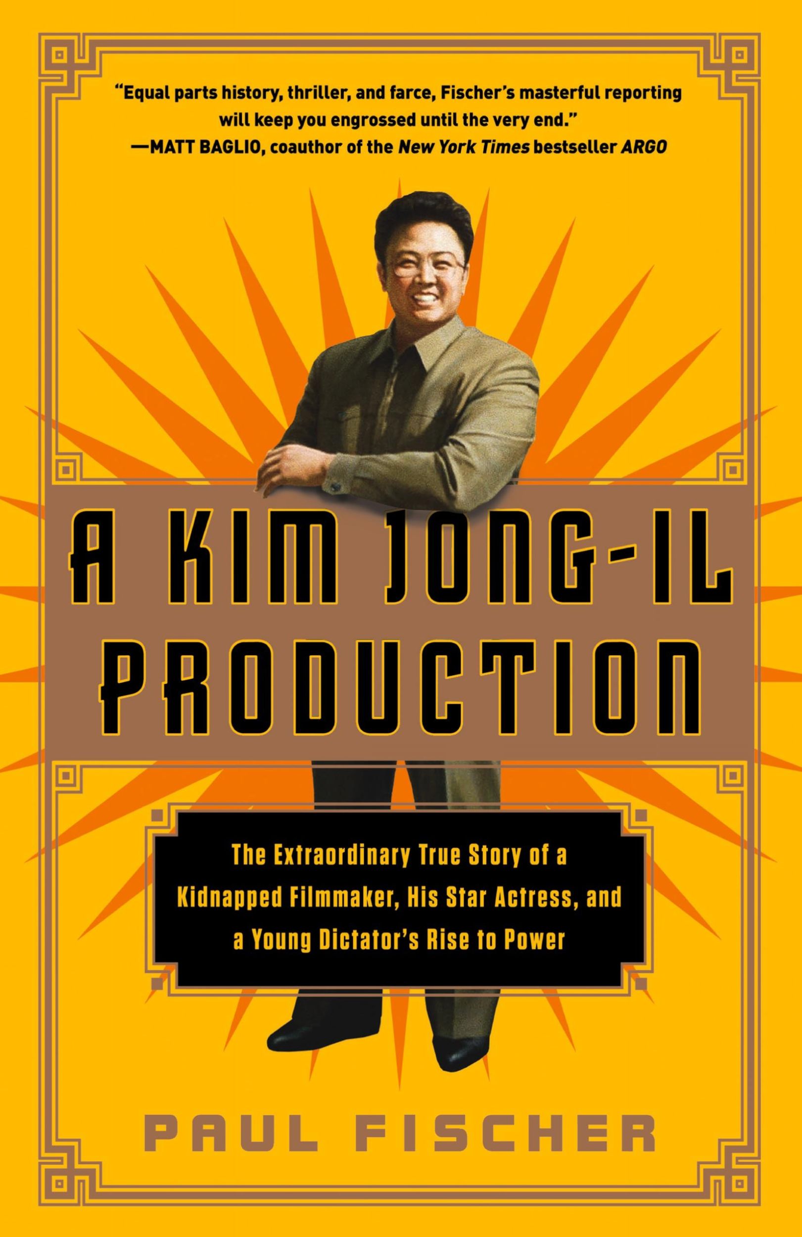 Cover: 9781250054272 | Kim Jong-Il Production | Paul Fischer | Taschenbuch | Englisch | 2015