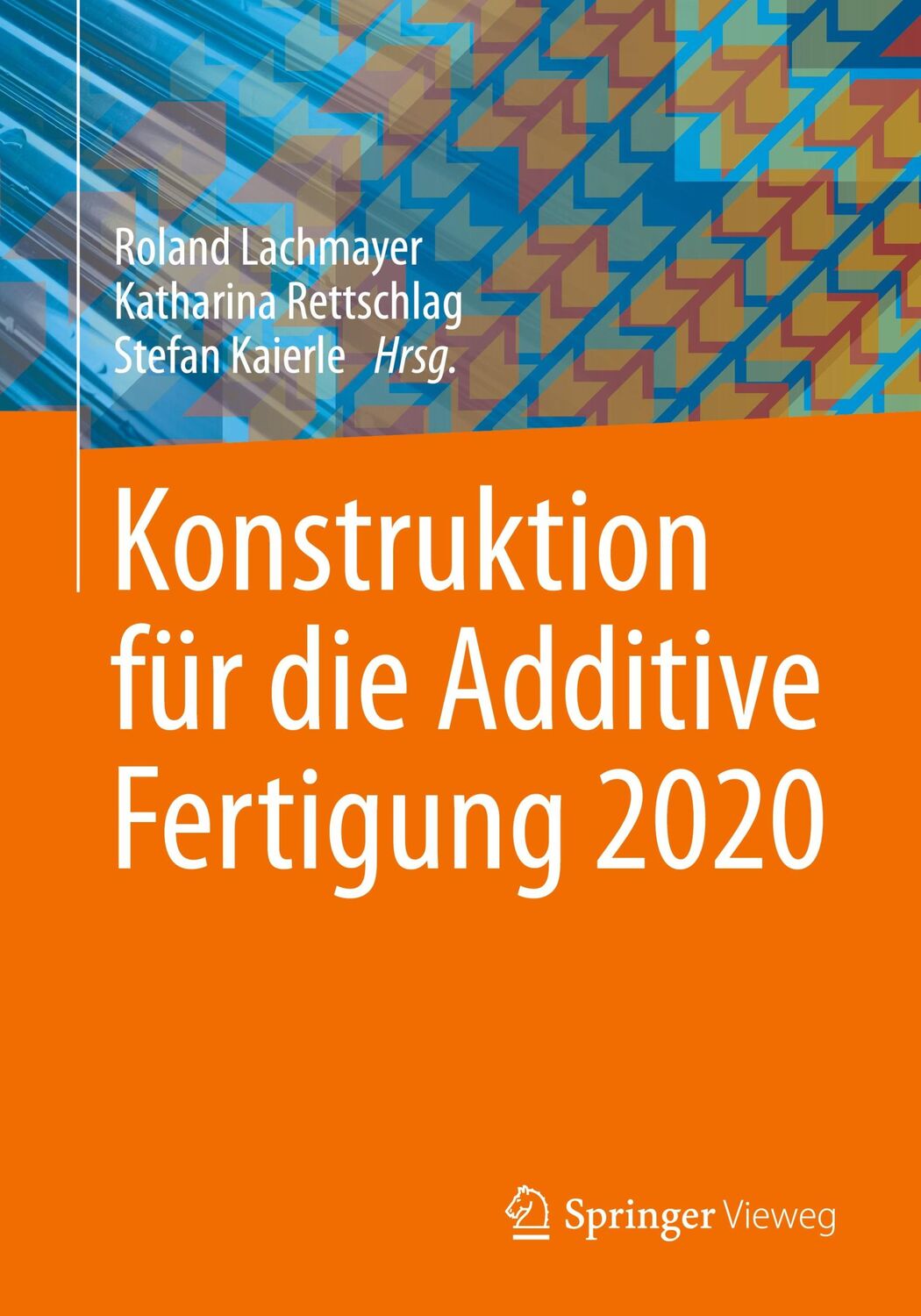 Cover: 9783662630297 | Konstruktion für die Additive Fertigung 2020 | Lachmayer (u. a.) | xix