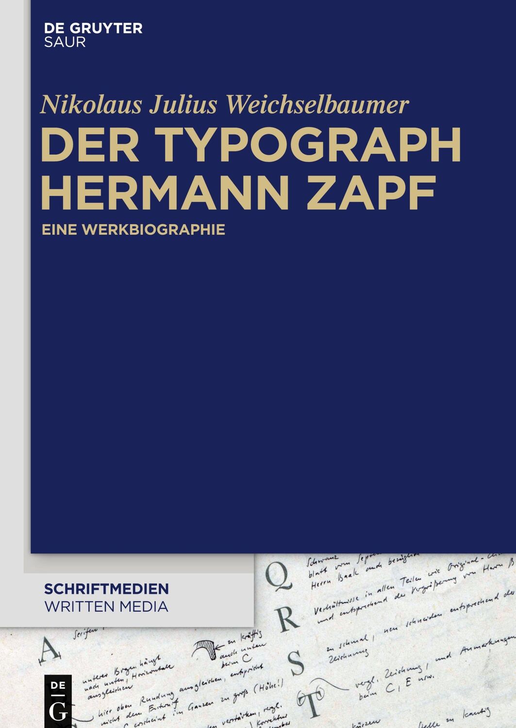 Cover: 9783110414981 | Der Typograph Hermann Zapf | Eine Werkbiographie | Weichselbaumer