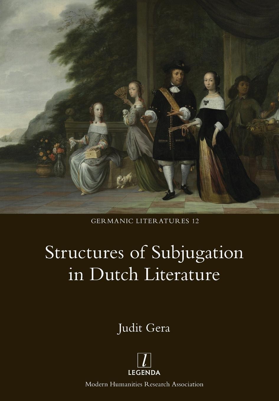 Cover: 9781781883068 | Structures of Subjugation in Dutch Literature | Judit Gera | Buch