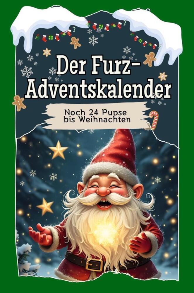 Cover: 9783759114198 | Der Furz-Adventskalender - Das perfekte Geschenk für Erwachsene,...