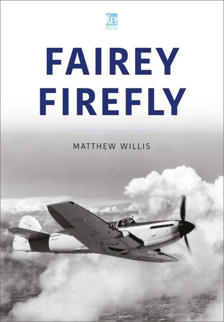 Cover: 9781913295899 | FAIREY FIREFLY | Matthew Willis | Taschenbuch | Englisch | 2020