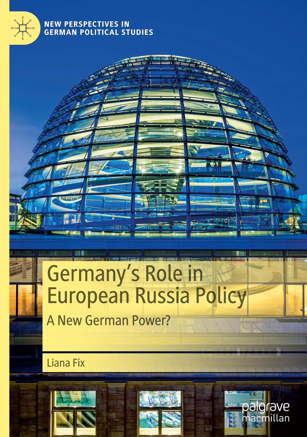 Cover: 9783030682255 | Germany¿s Role in European Russia Policy | A New German Power? | Fix