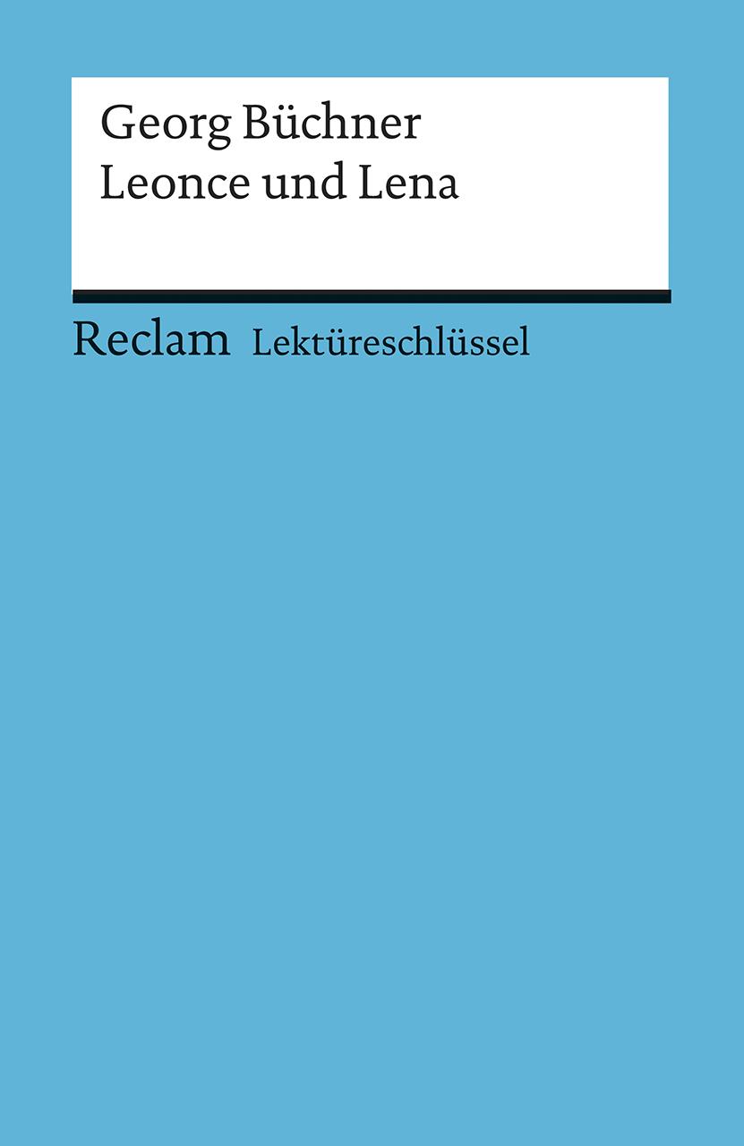 Cover: 9783150153192 | Leonce und Lena. Lektüreschlüssel für Schüler | Georg Büchner | Buch