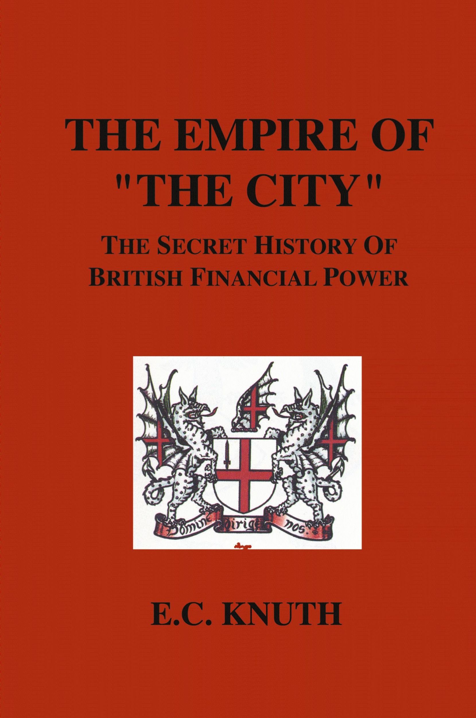 Cover: 9781585092628 | The Empire of "The City" | E. C. Knuth | Taschenbuch | Englisch | 2006