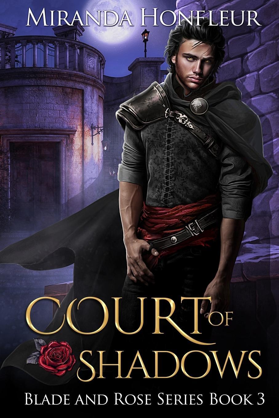 Cover: 9780999485453 | Court of Shadows | Miranda Honfleur | Taschenbuch | Blade and Rose