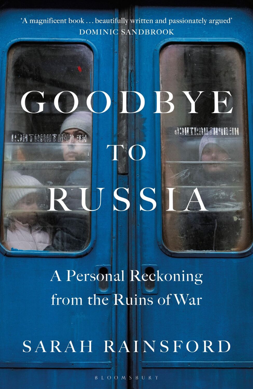 Cover: 9781526670366 | Goodbye to Russia | A Personal Reckoning from the Ruins of War | Buch