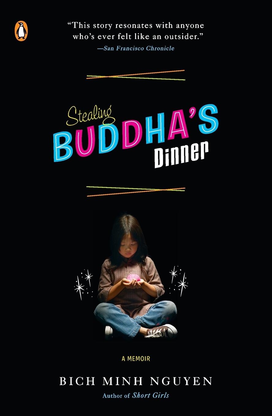 Cover: 9780143113034 | Stealing Buddha's Dinner | Bich Minh Nguyen | Taschenbuch | Englisch