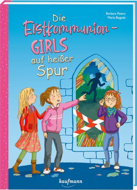 Cover: 9783780663726 | Die Erstkommunion-Girls auf heißer Spur | Barbara Peters | Buch | 2020