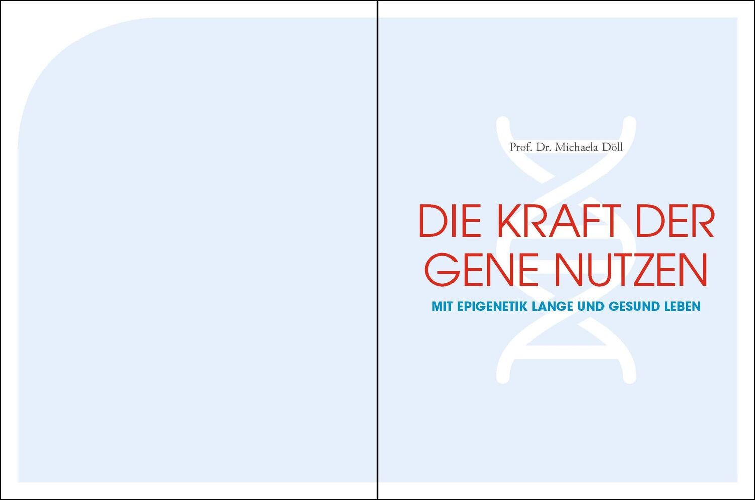 Bild: 9783517095721 | Gute Gene sind kein Zufall | Michaela Döll | Taschenbuch | 224 S.