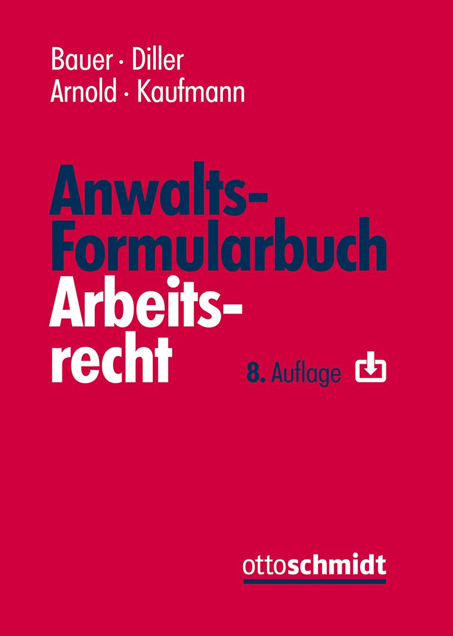 Cover: 9783504427177 | Anwalts-Formularbuch Arbeitsrecht | Jobst-Hubertus Bauer (u. a.)