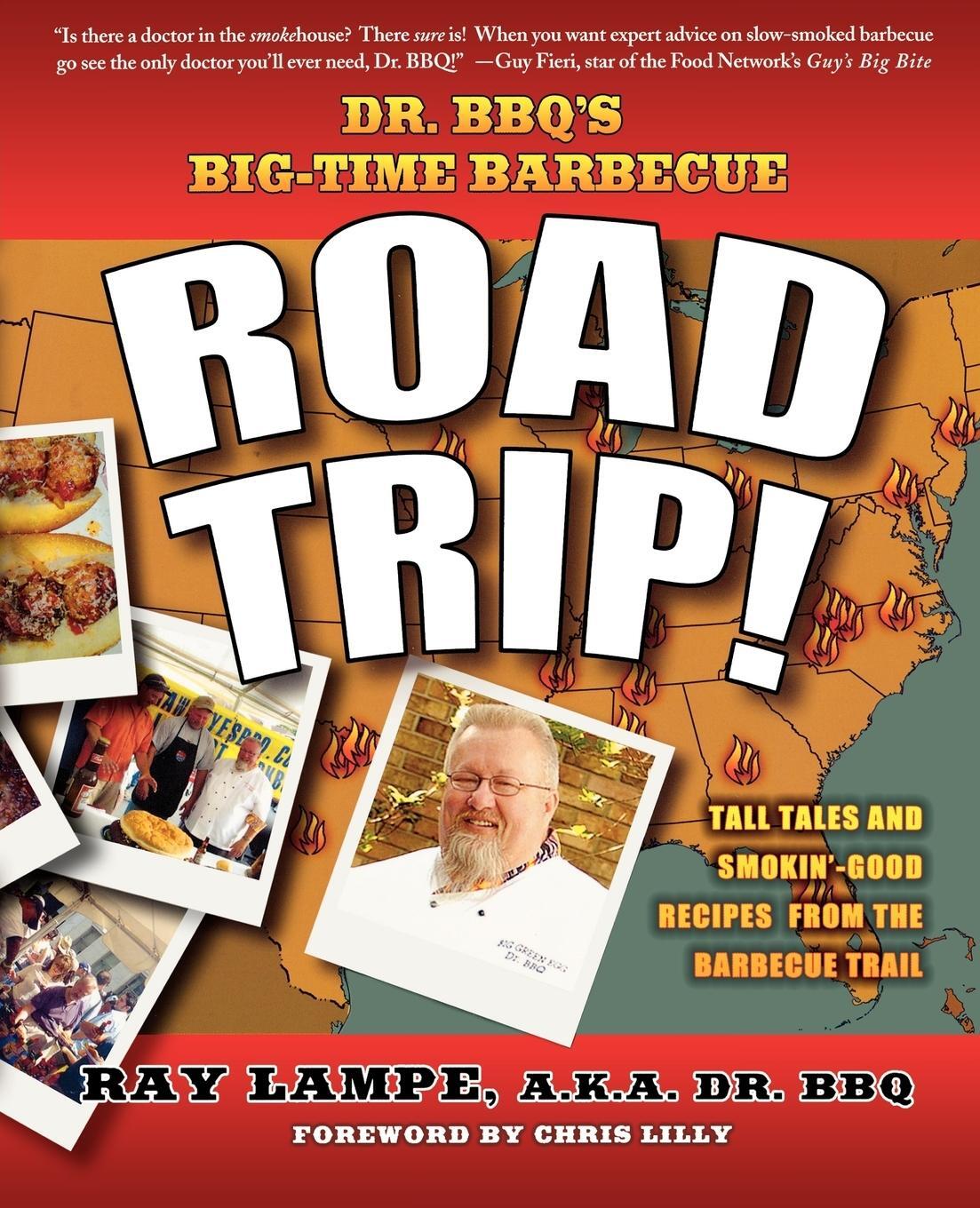 Cover: 9780312349585 | Dr. BBQ's Big-Time Barbecue Road Trip! | Ray Lampe | Taschenbuch