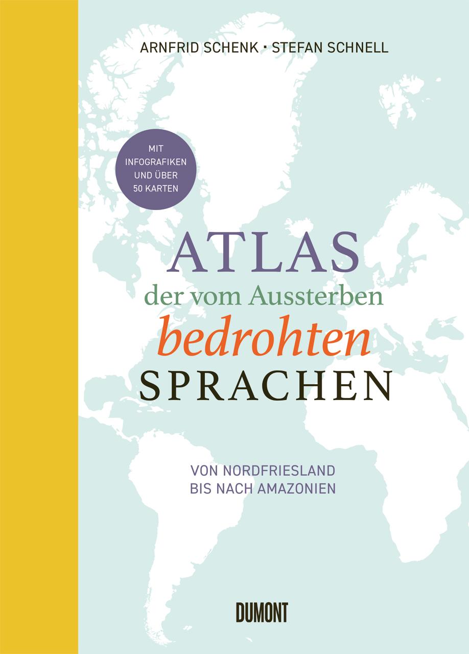 Cover: 9783755820055 | Atlas der vom Aussterben bedrohten Sprachen | Arnfrid Schenk (u. a.)