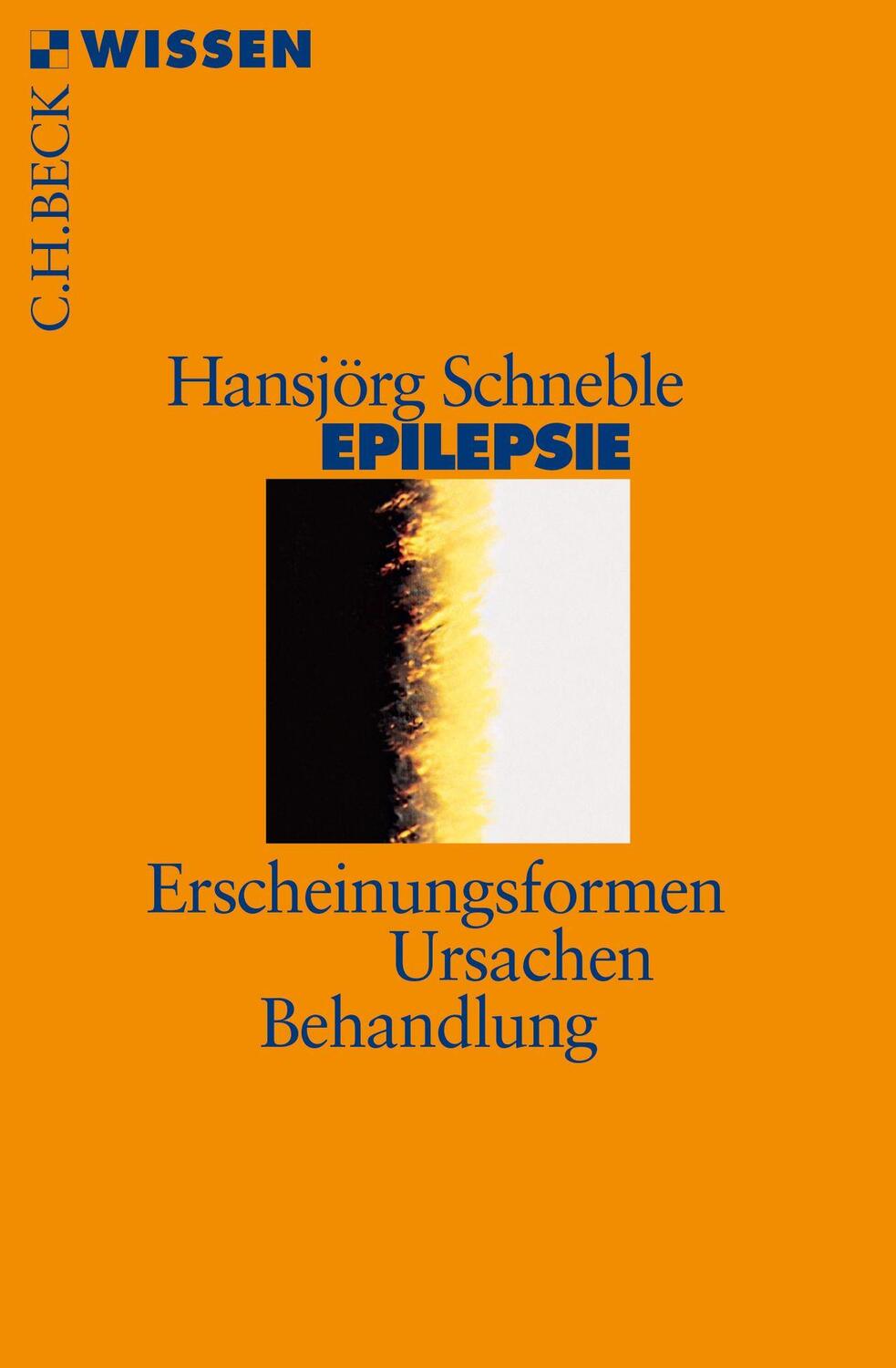 Cover: 9783406714245 | Epilepsie | Erscheinungsformen, Ursachen, Behandlung | Schneble | Buch