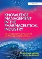 Cover: 9781032837420 | Knowledge Management in the Pharmaceutical Industry | Goodman (u. a.)