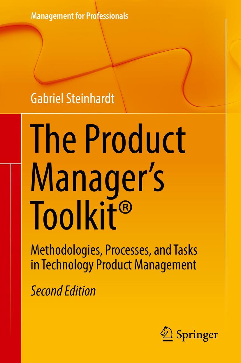 Cover: 9783319499970 | The Product Manager's Toolkit® | Gabriel Steinhardt | Buch | xvii