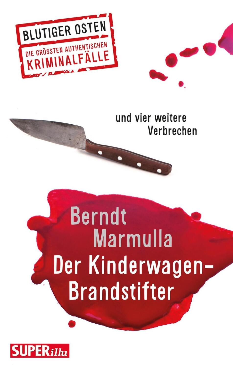 Cover: 9783959582087 | Der Kinderwagen-Brandstifter | Berndt Marmulla | Taschenbuch | 127 S.