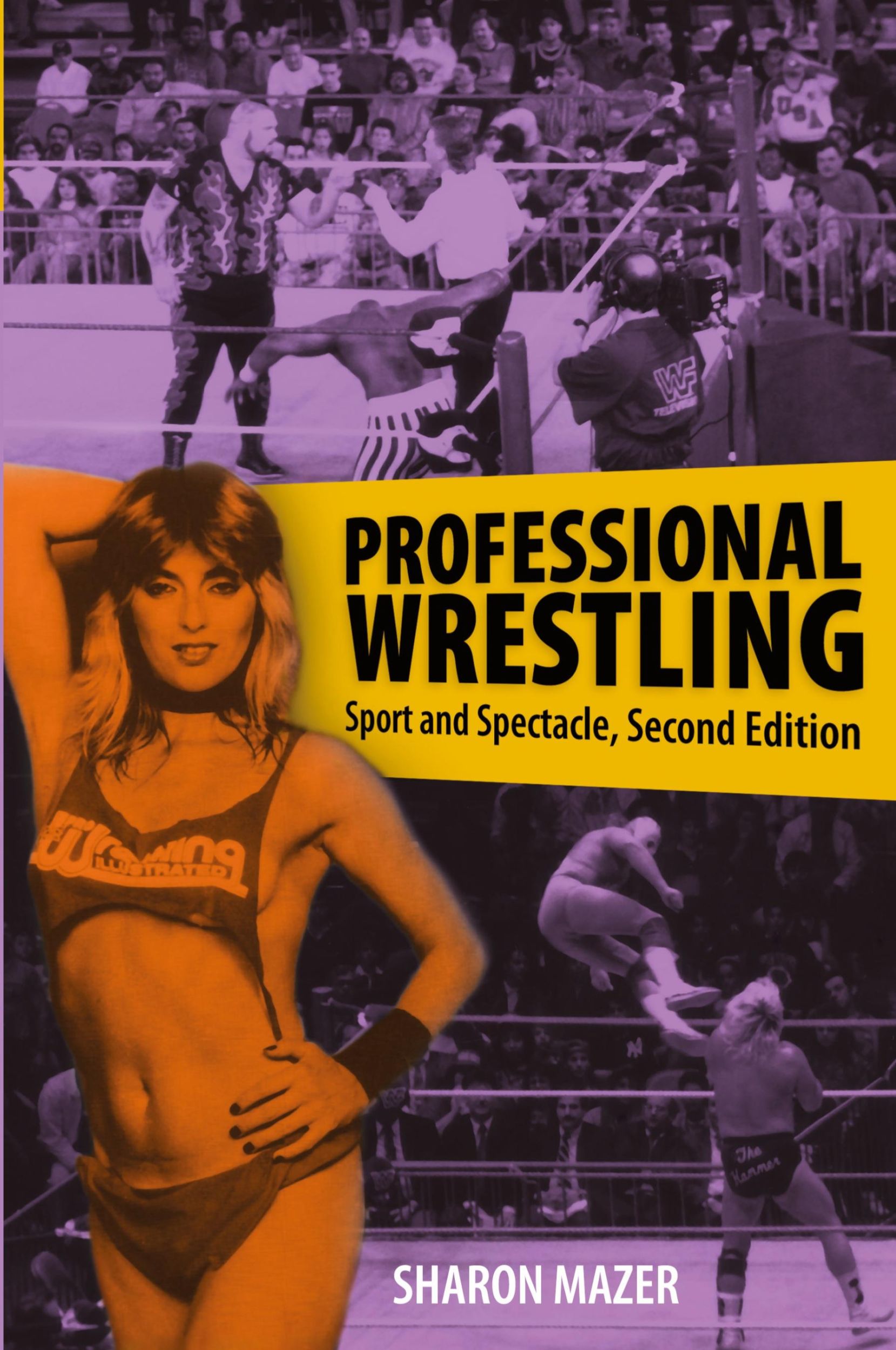 Cover: 9781496826596 | Professional Wrestling | Sport and Spectacle, Second Edition | Mazer