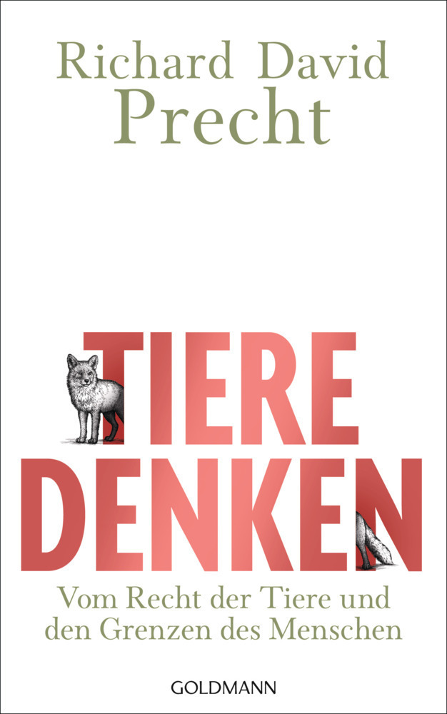 Cover: 9783442314416 | Tiere denken | Vom Recht der Tiere und den Grenzen des Menschen | Buch