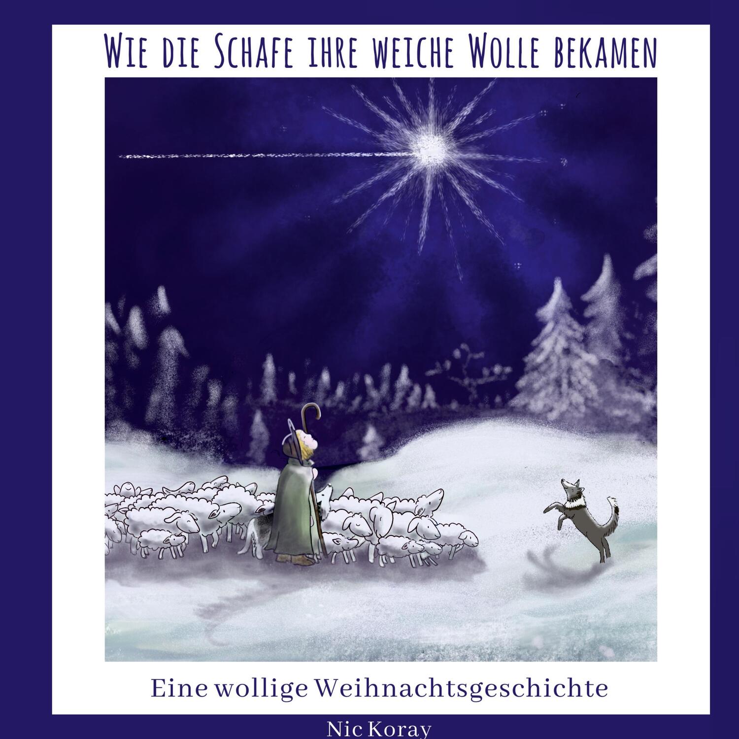 Cover: 9783347476004 | Wie die Schafe ihre weiche Wolle bekamen | Nic Koray | Buch | 36 S.