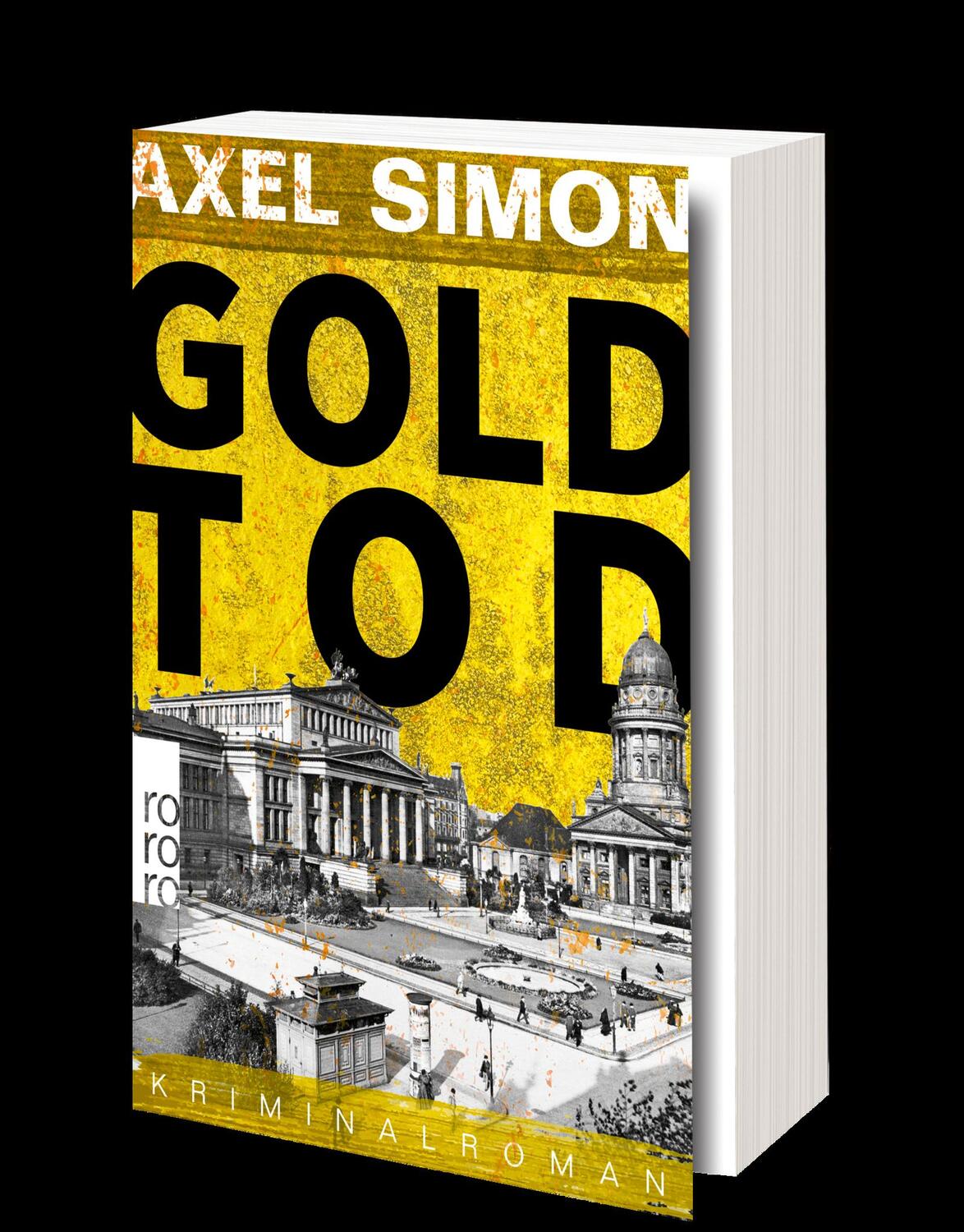 Bild: 9783499002342 | Goldtod | Ein historischer Krimi aus der Kaiserzeit | Axel Simon