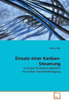 Cover: 9783639216332 | Einsatz einer Kanban-Steuerung | Martin Eder | Taschenbuch | Deutsch