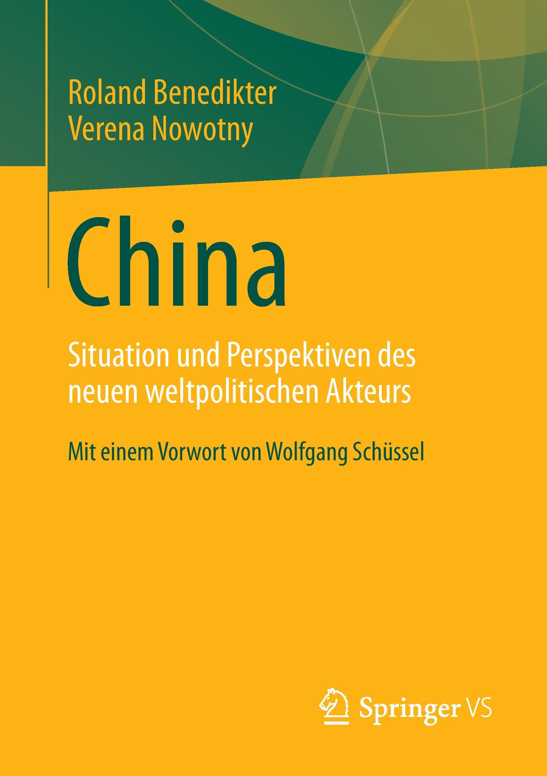 Cover: 9783658015121 | China | Situation und Perspektiven des neuen weltpolitischen Akteurs