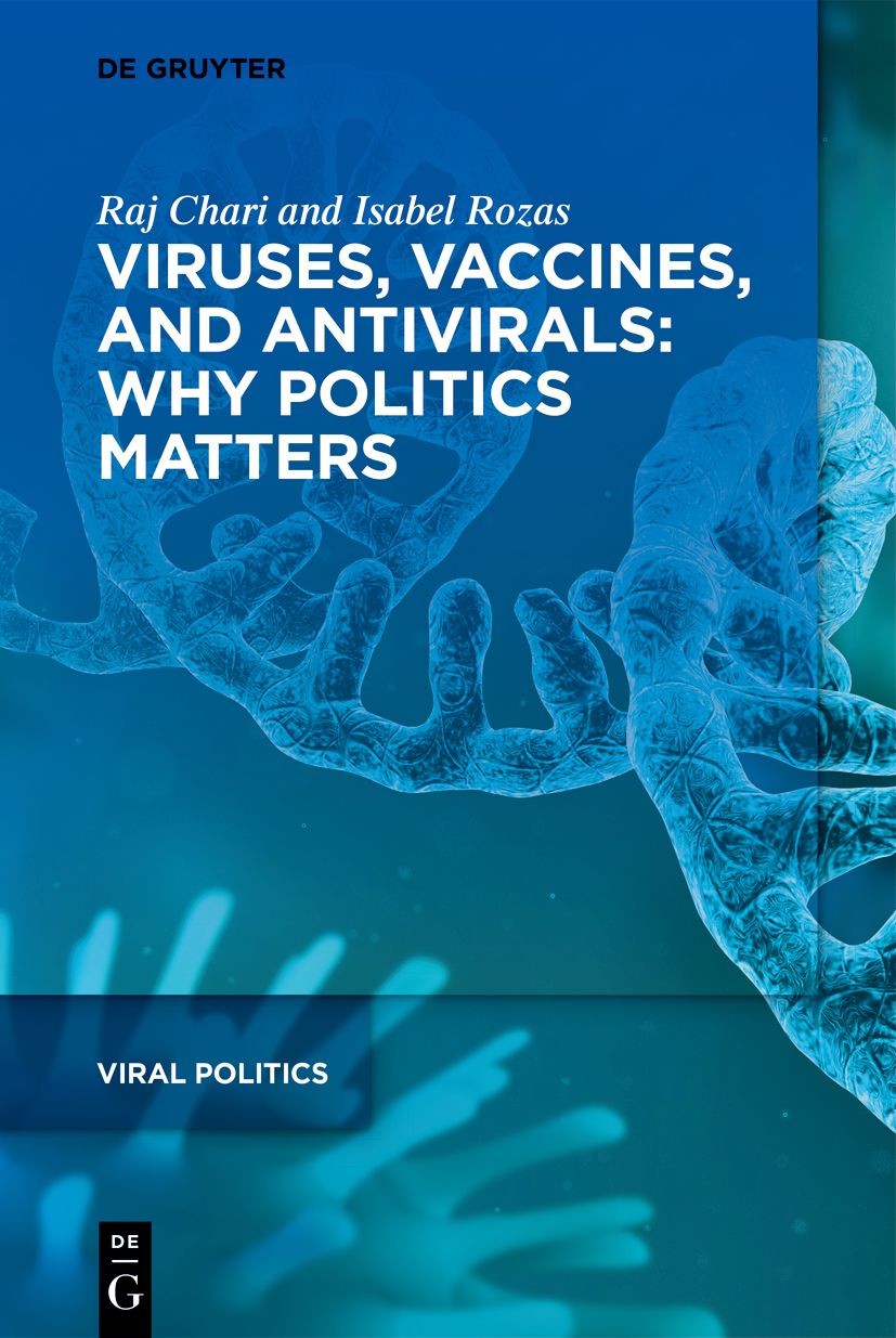 Cover: 9783110764840 | Viruses, Vaccines, and Antivirals: Why Politics Matters | Chari | Buch