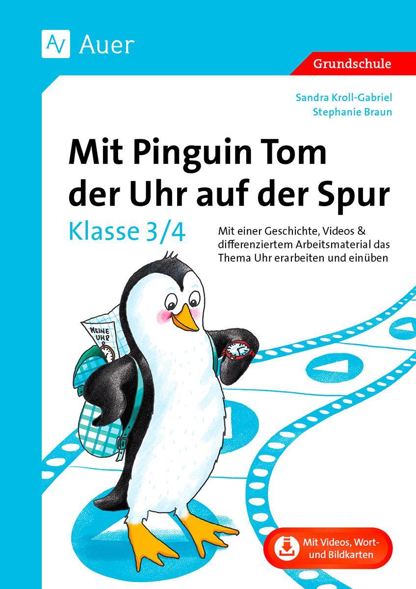 Cover: 9783403087090 | Mit Pinguin Tom der Uhr auf der Spur - Klasse 3/4 | Braun (u. a.)